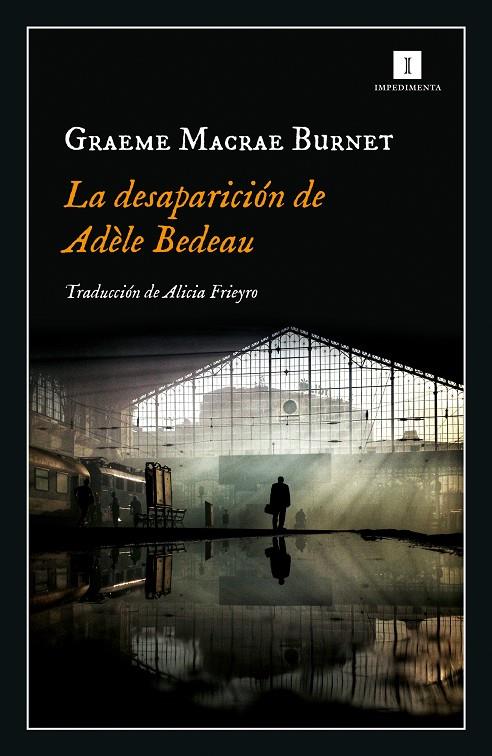 La desaparición de Adèle Bedeau (Inspector Gorski; 1) | 9788417553845 | Graeme Macrae Burnet