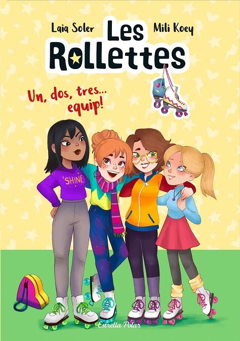 Un, dos, tres... equip! (Les Rollettes; 2) | 9788418135163 | Laia Soler