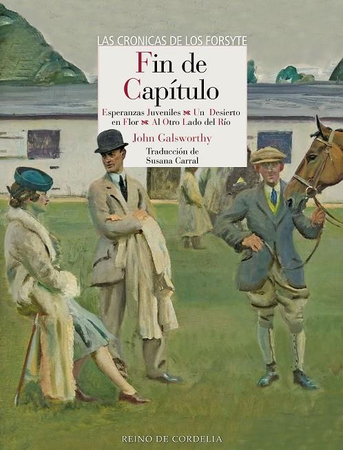 Fin de capítulo (Las crónicas de los Forsyte) | 9788418141713 | John Galsworthy