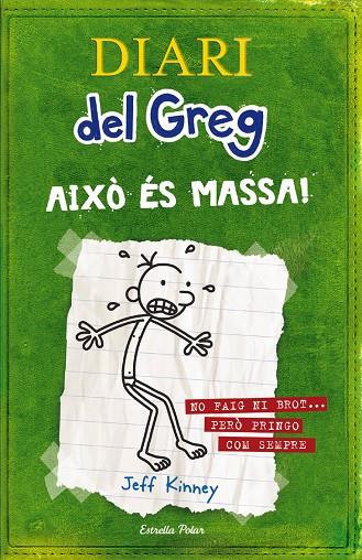 Diari del Greg 3 : Això és massa! | 9788499320540 | Jeff Kinney