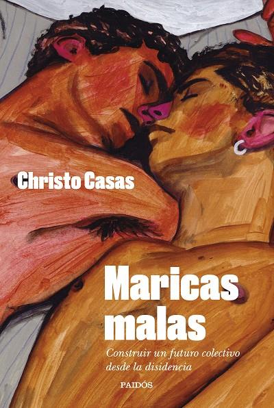 Maricas malas | 9788449341403 | Christo Casas