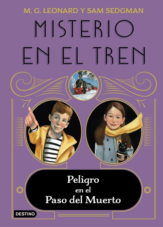 Peligro en el Paso del Muerto (Misterio en el tren; 4) | 9788408260370 | M.G. Leonard ; Sam Sedgman