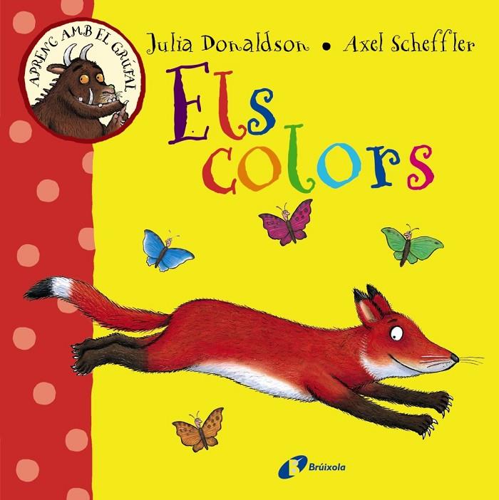 Els colors | 9788499066066 | Julia Donaldson ; Axel Scheffler