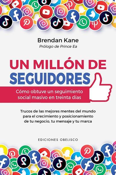 Un millón de seguidores | 9788491116899 | Brendan Kane