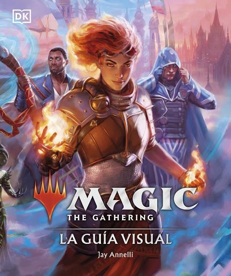 Magic, the Gathering : la guía visual | 9780241637043 | Jay Annelli