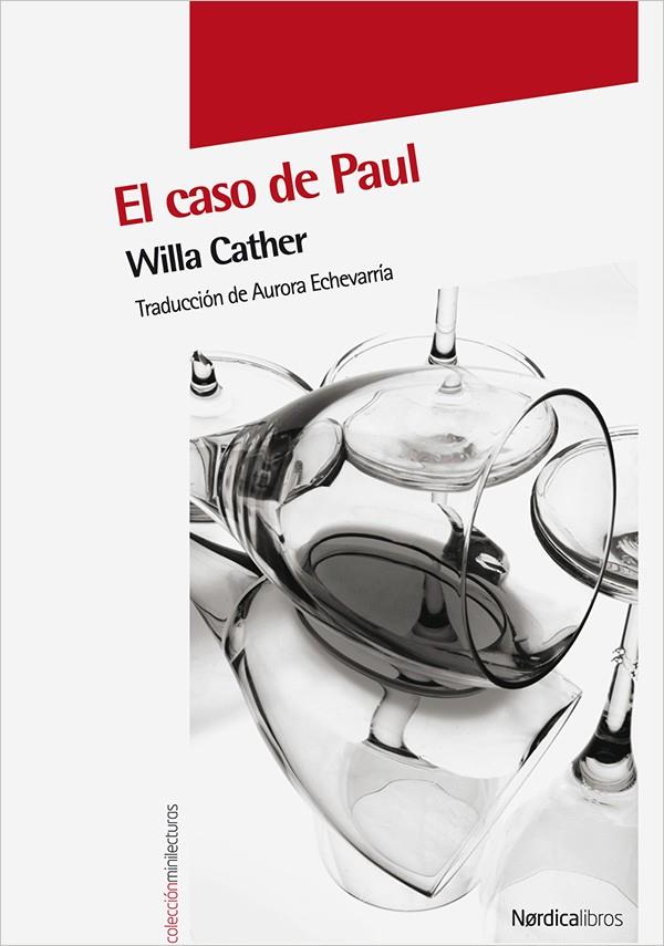 El caso de Paul | 9788492683277 | Willa Cather