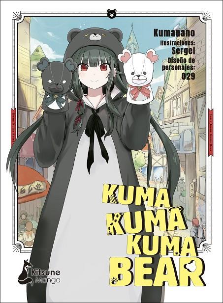 Kuma Kuma Kuma Bear 1 | 9788418524295 | Kumanano ; Sergei