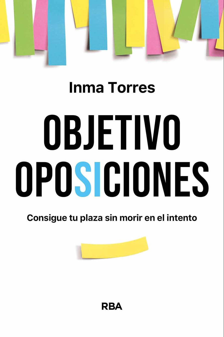 Objetivo oposiciones | 9788490564547 | Inma Torres