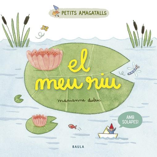 El meu riu | 9788447946853 | Marianne Dubuc