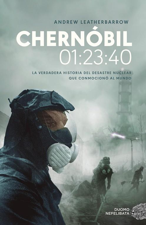 Chernóbil 01:23:40 | 9788417761752 | Andrew Leatherbarrow