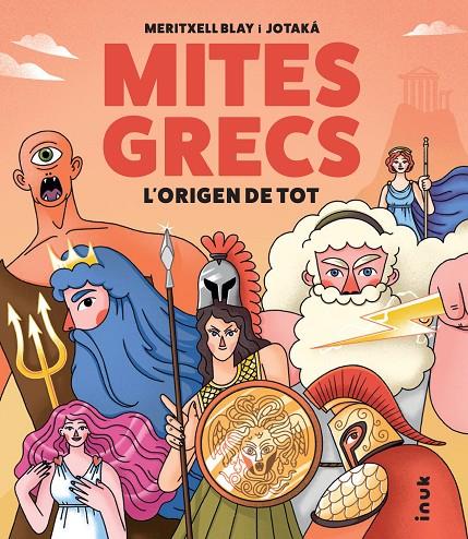 Mites grecs : l'origen de tot | 9788419968371 | Meritxell Blay i Joyaká