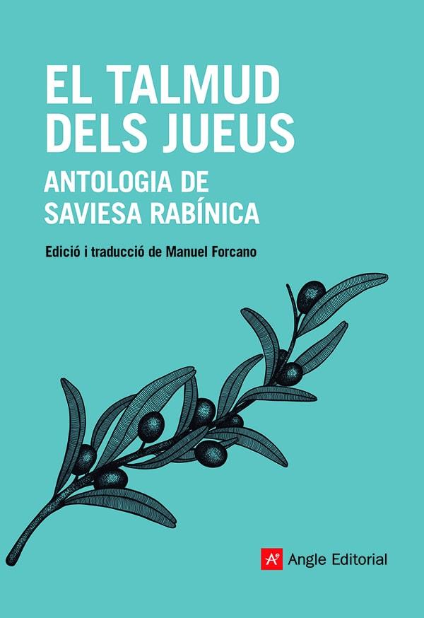 El Talmud dels jueus : antologia de saviesa rabínica | 9788418197512