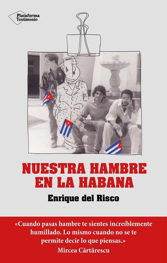 Nuestra hambre en La Habana | 9788418927348 | Enrique Del Risco