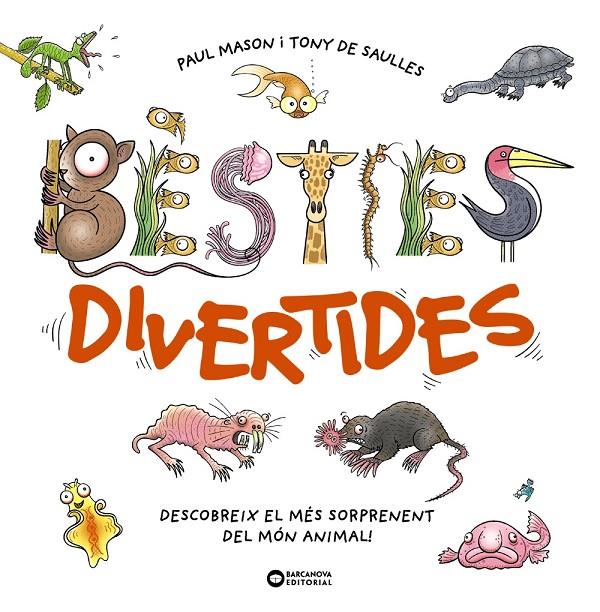 Bèsties divertides | 9788448964061 | Paul Mason ; Tony de Saulles