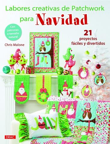 Labores creativas de patchwork para navidad | 9788498745771 | Chris Malone