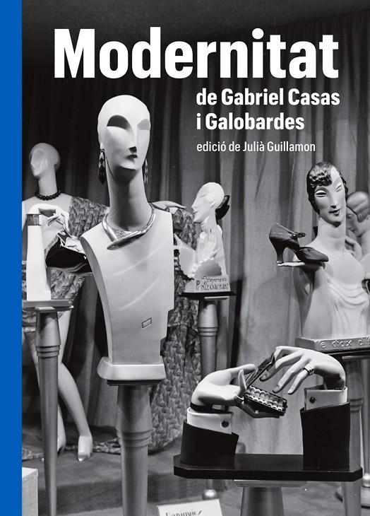 Modernitat de Gabriel Casas i Galobardes | 9788419075000 | Gabriel Casas i Galobardes