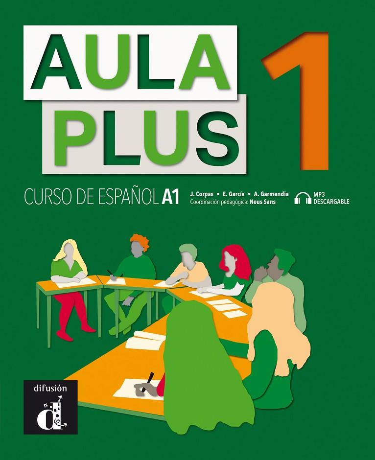 Aula plus 1  | 9788418032196 | Jaime Corpas ; Agustín Garmendia ; Eva García 