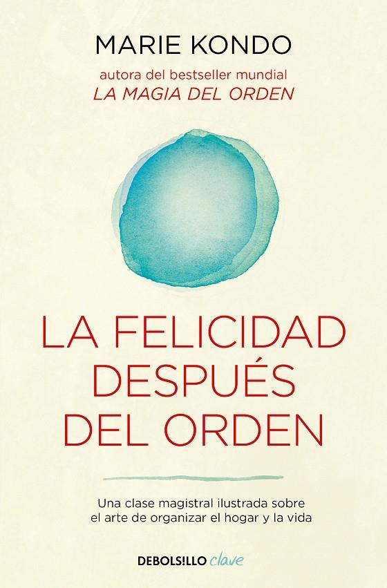 La felicidad después del orden | 9788466367950 | Marie Kondo