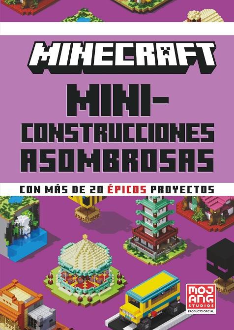 Minecraft : Miniconstrucciones asombrosas | 9788410021648 | Mojang Ab