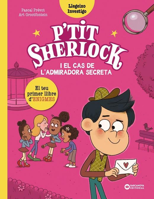 El cas de l'admiradora secreta (P'tit Sherlock) | 9788448964283 | Pascal Prévot ; Art Grootfontein