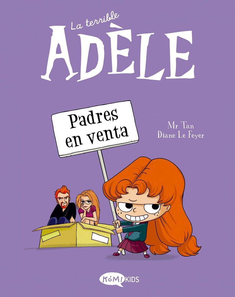 Padres en venta (La terrible Adèle; 8) | 9788419183163 | Mr. Tan ; Diane Le Feyer