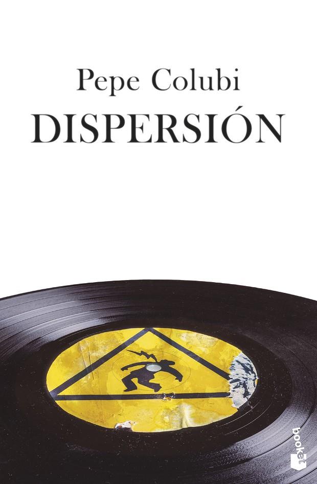 Dispersión | 9788467065008 | Pepe Colubi