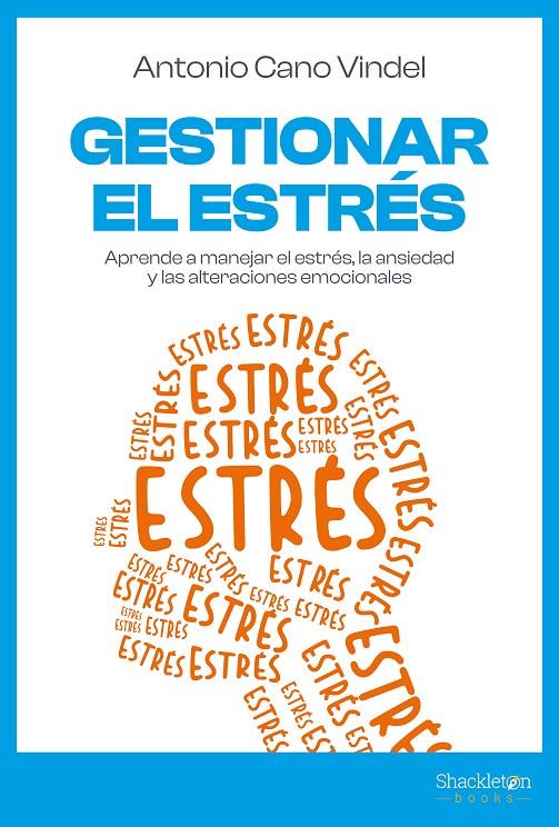 Gestionar el estrés | 9788413613130 | Antonio Cano Vindel