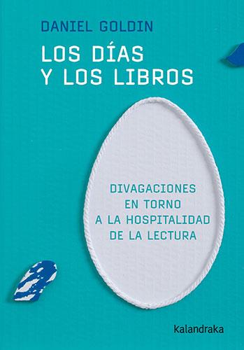 Los días y los libros | 9788413433271 | Daniel Goldin