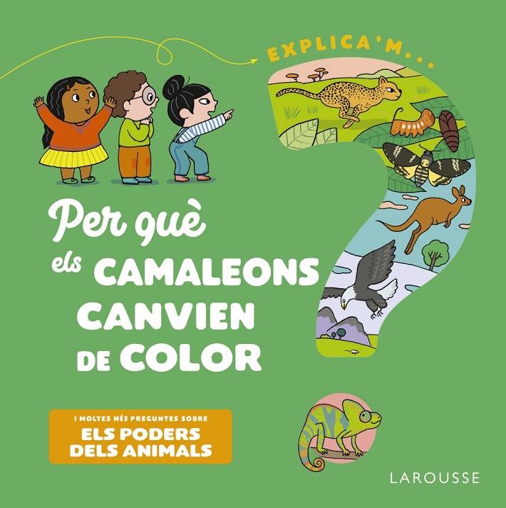 Per què els camaleons canvien de color? | 9788418473500 | Emmanuelle Kecir-Lepetit ; Ninie