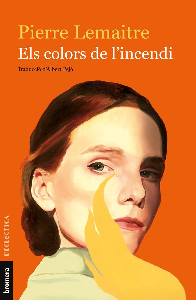 Els colors de l'incendi | 9788490269619 | Pierre Lemaitre