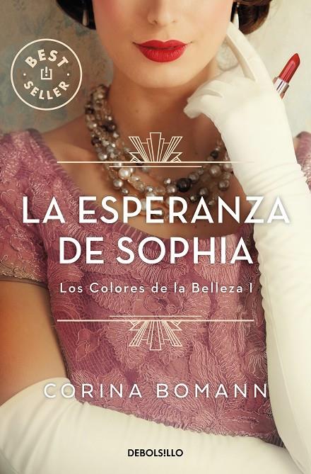 La esperanza de Sophia (Los colores de la belleza; 1) | 9788466370646 | Corina Bomann