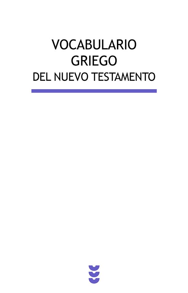 Vocabulario griego del Nuevo Testamento | 9788430118878 | Jesús Pulido Arriero