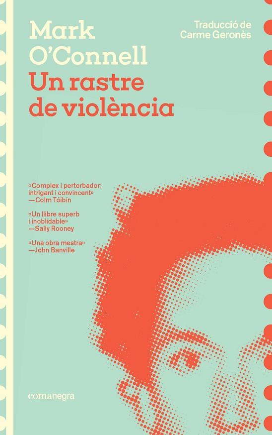 Un rastre de violència | 9788419590947 | Mark O'Connell