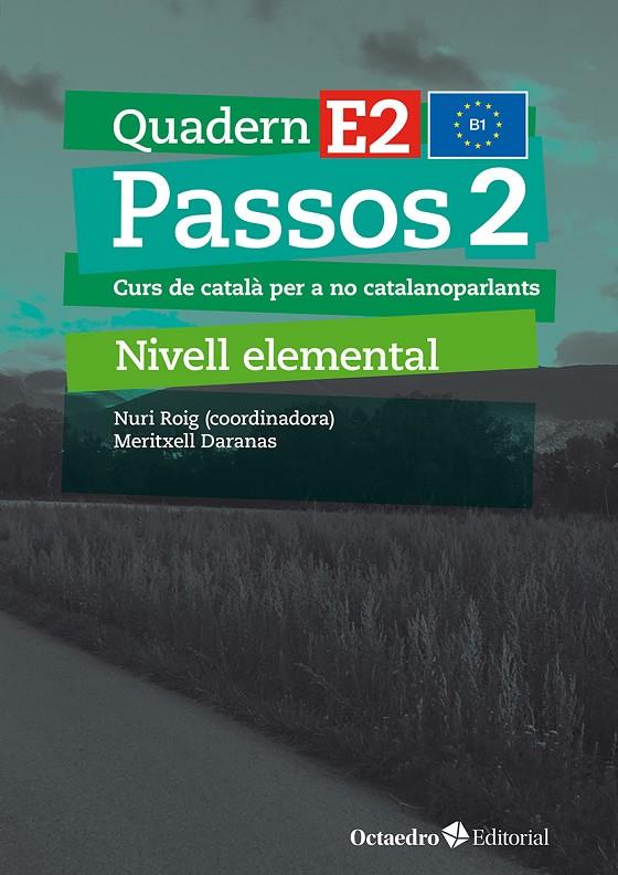 Passos 2 : quadern d'exercicis E2 (nova edició) | 9788410054776 | Nuri Roig ; Meritxell Daranas