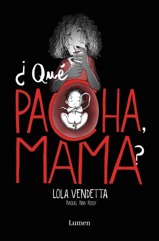 Lola Vendetta : ¿Qué pacha, mama? | 9788426405432 | Raquel Riba Rossy (Lola Vendetta)