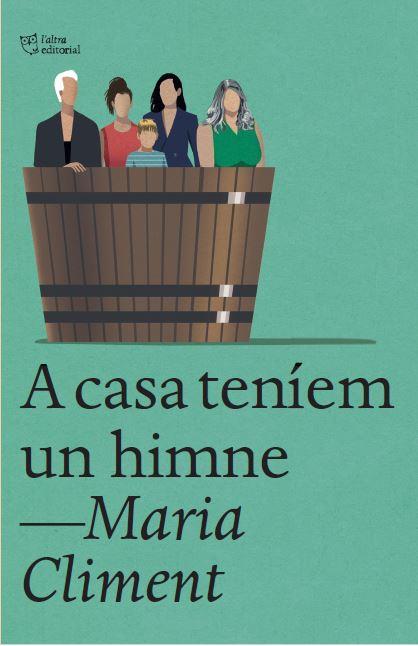 A casa teníem un himne | 9788412722741 | Maria Climent