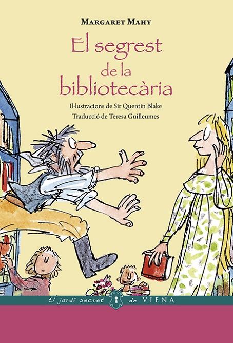 El segrest de la bibliotecària | 9788483307908 | Margaret Mahy ; Quentin Blake