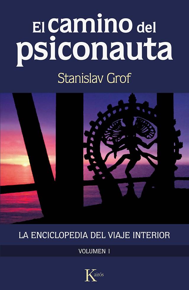 El camino del psiconauta | 9788499889924 | Stanislav Grof