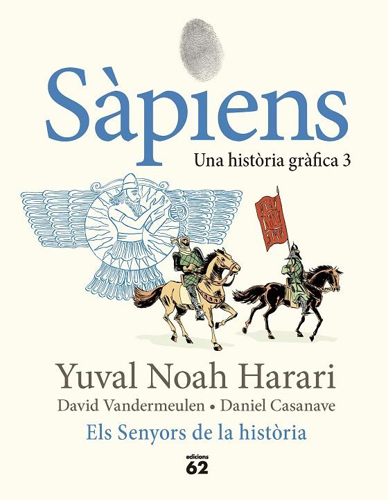 Els Senyors de la història (Sàpiens; 3) | 9788429781793 | Yuval Noah Harari ; David Vandermeulen ; Daniel Casanave