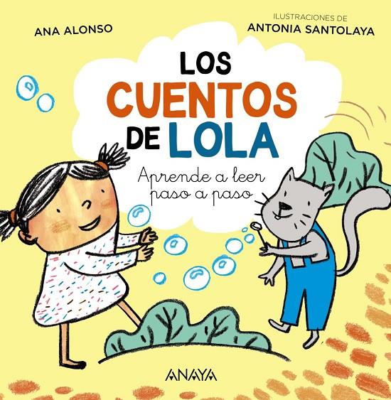 Los cuentos de Lola | 9788414315415 | Ana Alonso ; Antonia Santolaya