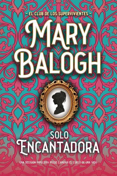 Solo encantadora | 9788417421878 | Mary Balogh