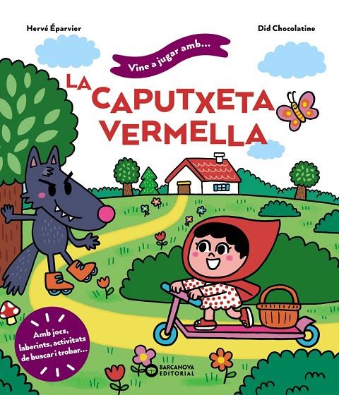 La Caputxeta Vermella | 9788448959746 | Hervé Éparvier ; Did Chocolatine