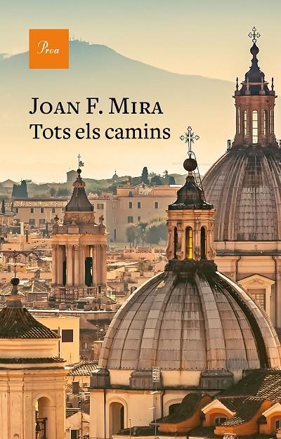 Tots els camins | 9788475888224 | Joan Francesc MIra