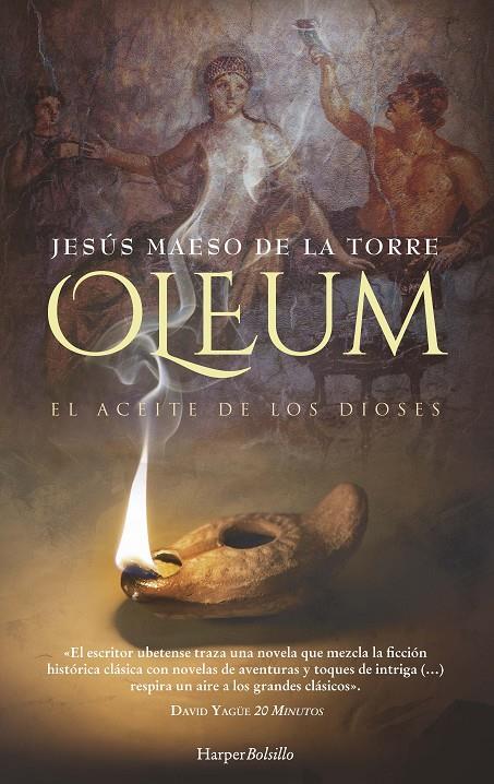 Oleum : el aceite de los dioses | 9788418623127 | Jesús Maeso De La Torre