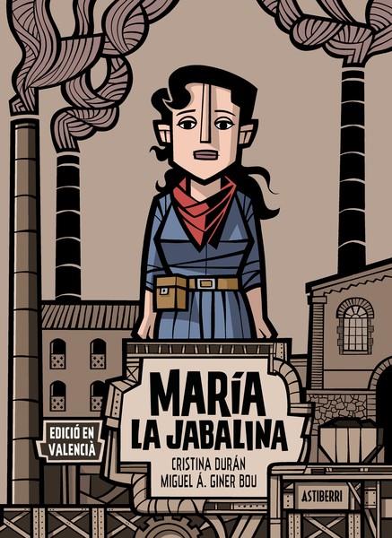 María la Jabalina (català) | 9788418909665 | Cristina Durán ; Miguel A. Giner Bou