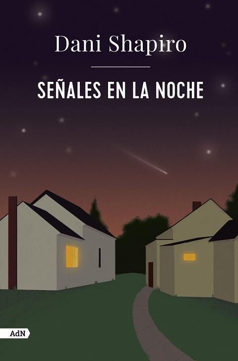 Señales en la noche | 9788411481427 | Dani Shapiro