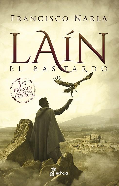 Laín, el bastardo | 9788435063159 | Francisco Narla