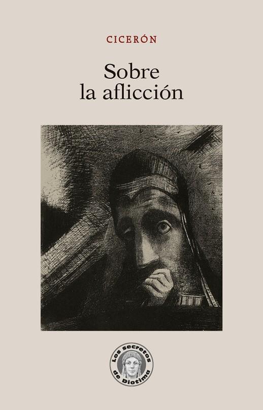 Sobre la aflicción | 9788419782243 | Cicerón