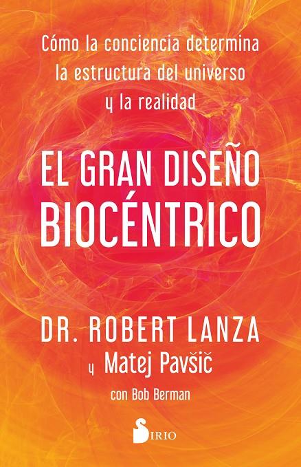 El gran diseño biocéntrico | 9788419105769 | Robert Lanza  ; Matej Pavsic