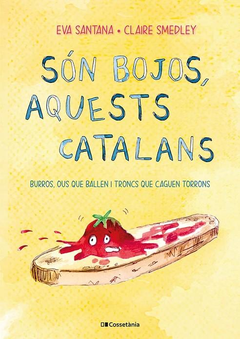 Són bojos, aquests catalans | 9788413561639 | Eva Santana ; Claire Smedley